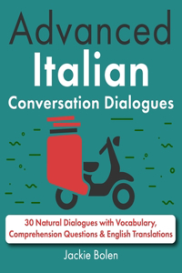 Advanced Italian Conversation Dialogues
