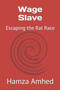 Wage Slave