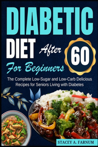 Diabetic Diet After 60 for Beginners