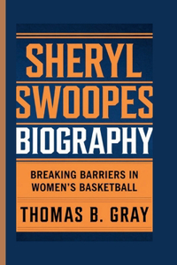 Sheryl Swoopes Biography