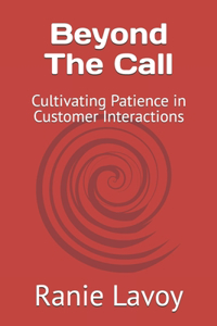 Beyond The Call