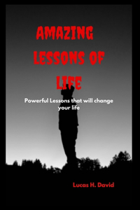Amazing lessons of life