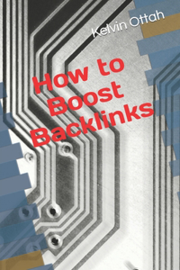 How to Boost Backlinks