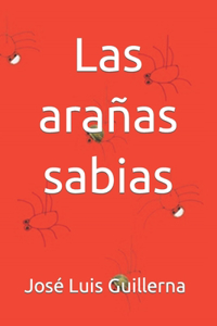 Las arañas sabias