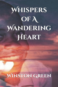 Whispers of A Wandering Heart
