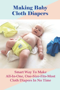 Making Baby Cloth Diapers