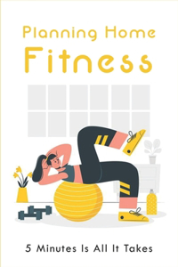 Planning Home Fitness