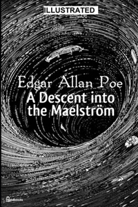 A Descent into the Maelström Illustrated