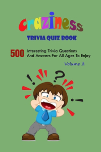 Craziness Trivia Quiz Book