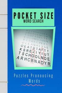 Pocket Size Word Search Puzzles Pronoucing Words