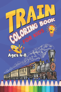 Train Coloring Book For Kids ages 4-8