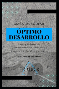 Masa muscular - Óptimo desarrollo