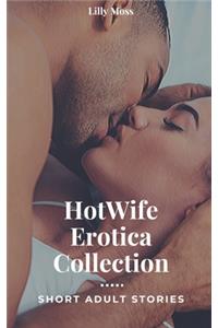 HotWife Erotica Collection