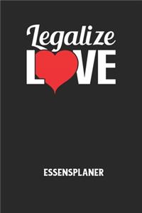 LEGALIZE LOVE - Essensplaner