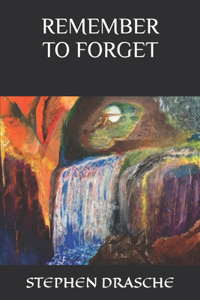 Remember to Forget