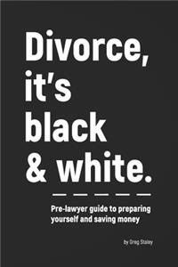 Divorce, It's Black & White