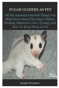 Sugar Gliders As Pet