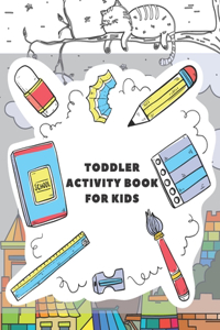 Toddler Activity Book for Kids