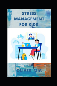 Stress Management for Kids