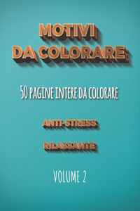 Motivi da colorare anti-stress rilassante