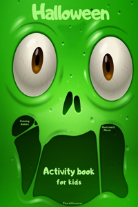 Halloween Activity Book Coloring Mazes Sudoku Word search Find differences for Kids