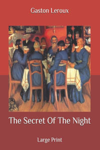 The Secret Of The Night