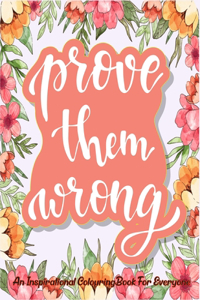 An Inspirational Colouring Book For Everyone