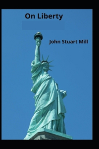 On Liberty (illustrated edition)