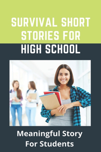 Survival Short Stories For High School