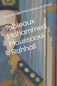 Tableaux Mohammed Moussaoui Rahhali