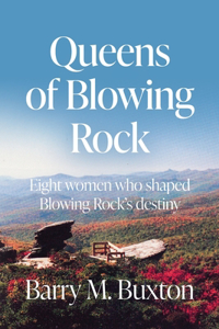 Queens of Blowing Rock