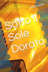 Sotto il Sole Dorato