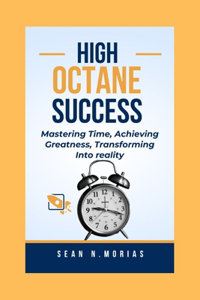 High-Octane Success