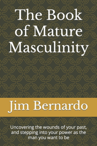 The Book of Mature Masculinity