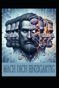 Mache Dich einzigartig