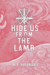 Hide Us From The Lamb