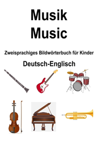 Deutsch-Englisch Musik / Music Zweisprachiges Bildwörterbuch für Kinder