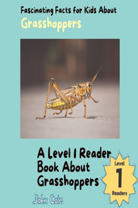 Fascinating Facts for Kids About Grasshoppers