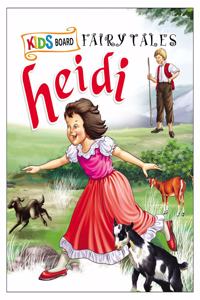 Heidi Kids Board Fairy Tales