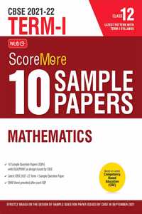 Cbse Question Bank Class 12-Score More 10 Sample Papers Term 1 Mathematics (Mcq Based Cbse Sample Paper 2021)