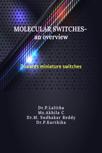 Molecular Switches-An Overview