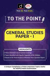 TO THE POINT(GS PAPER-I) ENGLISH [2022] Drishti Publications; Team Drishti and Dr. Vikas Divyakirti