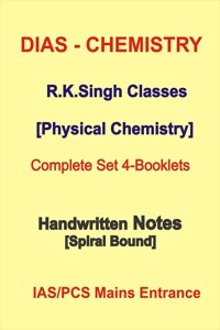 Physical Chemistry Handwritten Notes For IAS Mains R.K.Singh Classes