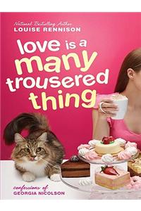 Love is a Many Trousered Thing