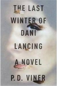 Last Winter of Dani Lancing