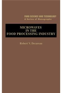 Microwaves in the Food Processing Industry