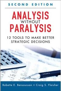 Analysis Without Paralysis