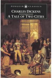 A Tale of Two Cities (Penguin Classics)