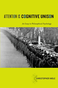 Attention Is Cognitive Unison