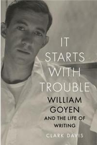 It Starts with Trouble